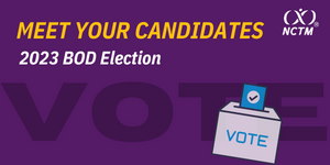 NCTM 2023 Election - Meet the Candidates