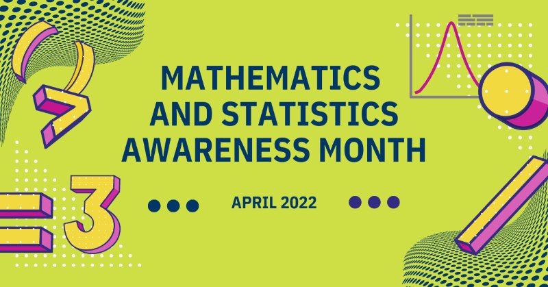 Math_and_Statistics_Awareness_Month_2022_(1200x628)