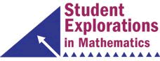 Student Explorations in Mathematics